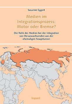 Medien im Integrationsprozess: Motor oder Bremse?