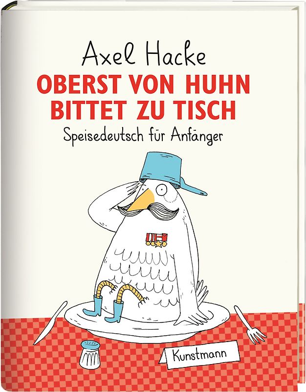 Oberst von Huhn bittet zu Tisch