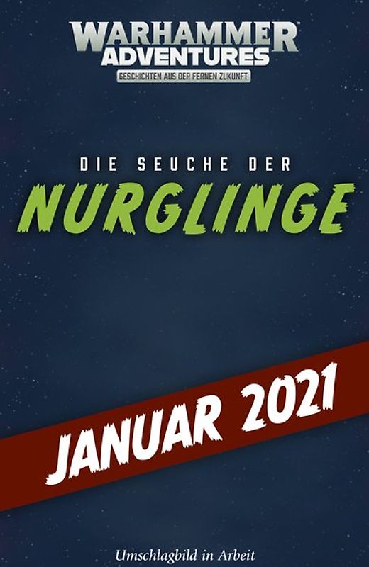 Gespaltene Galaxis 05 - Die Seuche der Nurglinge