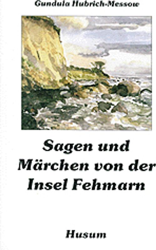 Sagen und Märchen von der Insel Fehmarn