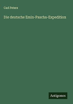 Die deutsche Emin-Pascha-Expedition
