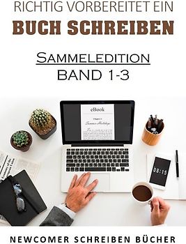 Richtig vorbereitet ein Buch schreiben