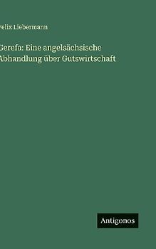 Gerefa: Eine angelsächsische Abhandlung über Gutswirtschaft