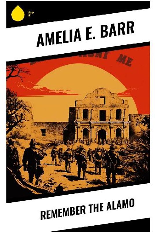 Remember the Alamo