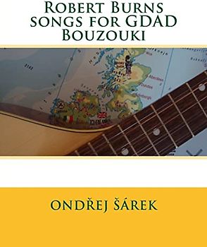 Robert Burns songs for GDAD Bouzouki