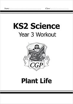 KS2 Science Year 3 Workout: Plant Life