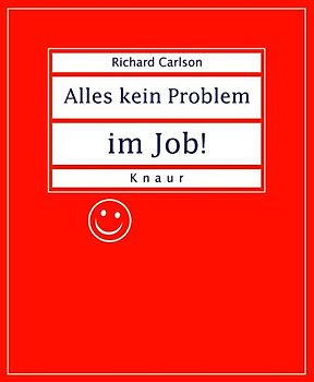 Alles kein Problem im Job!