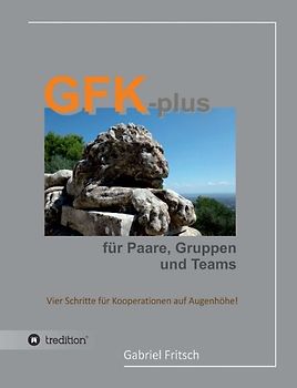 GFK-plus für Paare, Gruppen und Teams