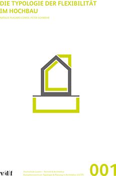 Die Typologie der Flexibilität im Hochbau