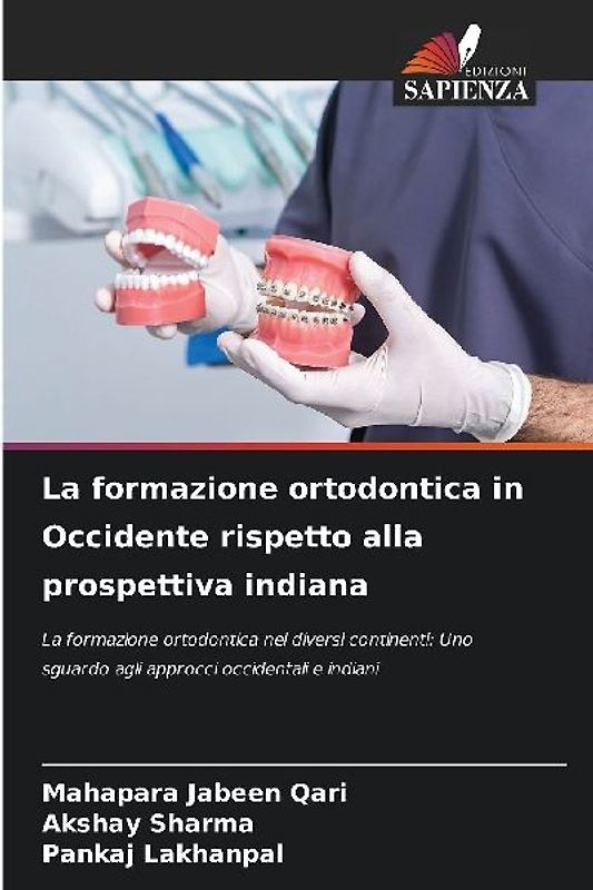 La formazione ortodontica in Occidente rispetto alla prospettiva indiana