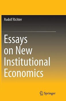 Essays on New Institutional Economics