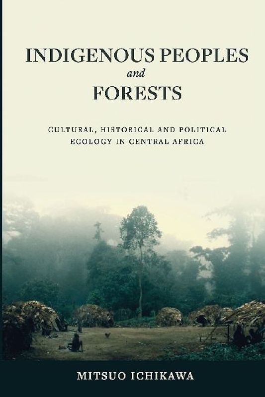 Indigenous Peoples and Forests