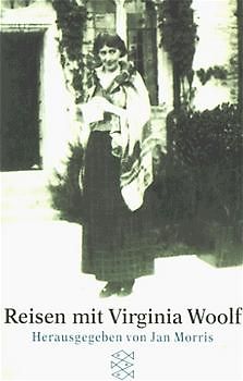 Reisen mit Virginia Woolf