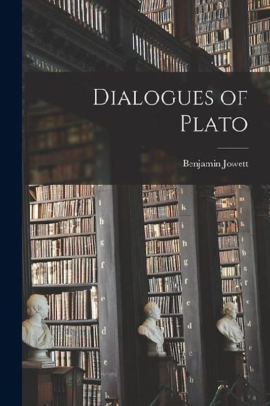 Dialogues of Plato