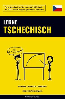 Lerne Tschechisch - Schnell / Einfach / Effizient