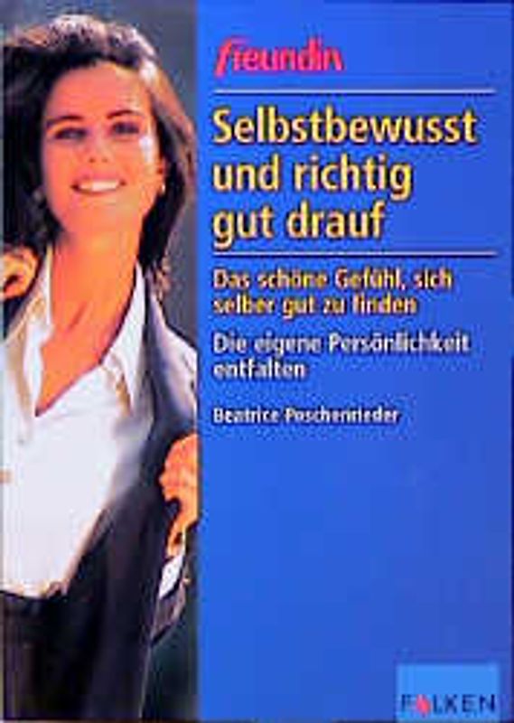 Selbstbewusst und richtig gut drauf