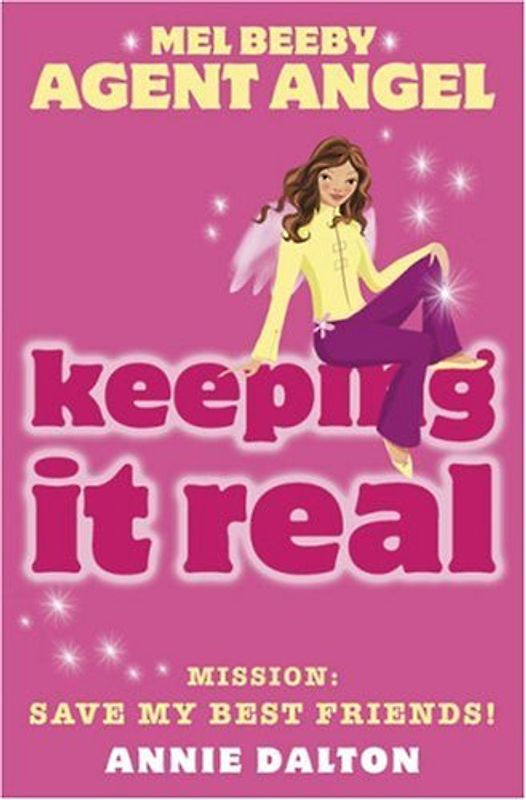 Keeping it Real (Mel Beeby Agent Angel)