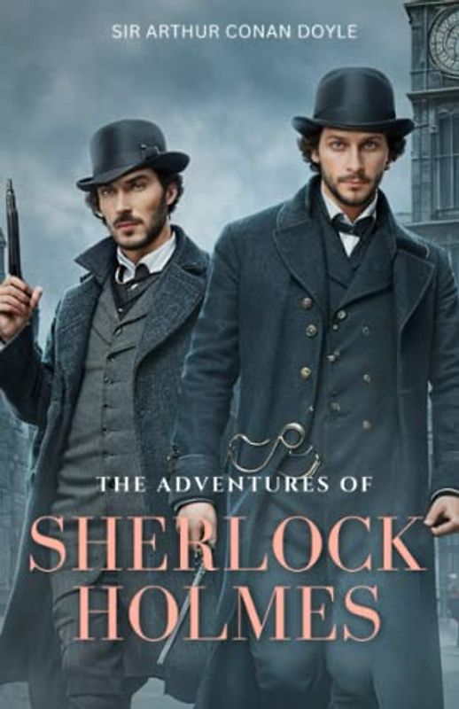 The Adventures of Sherlock Holmes - Illustrated: Crime/Suspense/Mystery (Annotated)