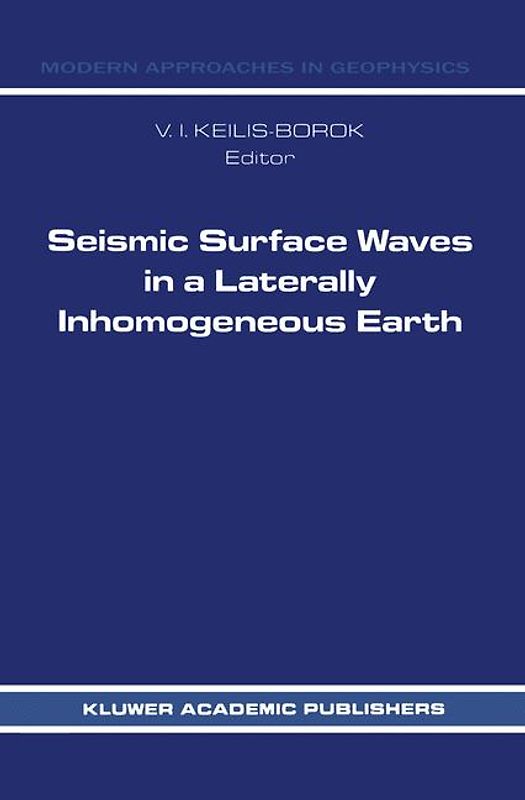 Seismic Surface Waves in a Laterally Inhomogeneous Earth