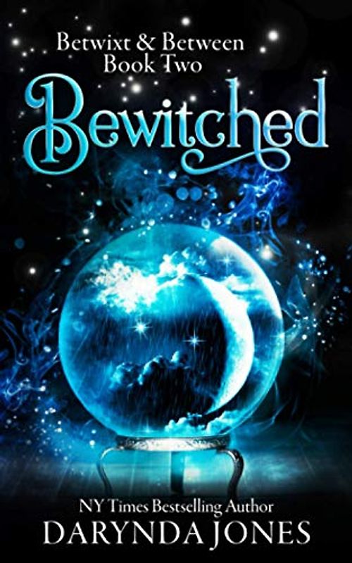 Bewitched: Betwixt & Between Book Two