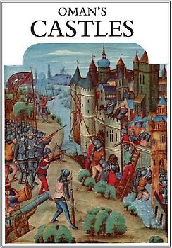 Sir Charles Oman's Castles
