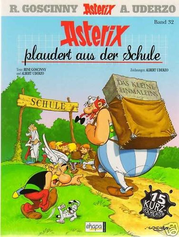 Asterix: Band 32 - Asterix plaudert aus der Schule - R. Goscinny & A. Uderzo [Broschiert]