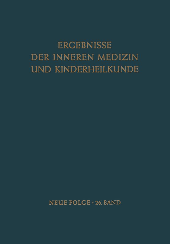 Ergebnisse der Inneren Medizin und Kinderheilkunde
