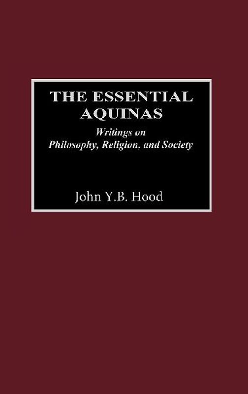 The Essential Aquinas