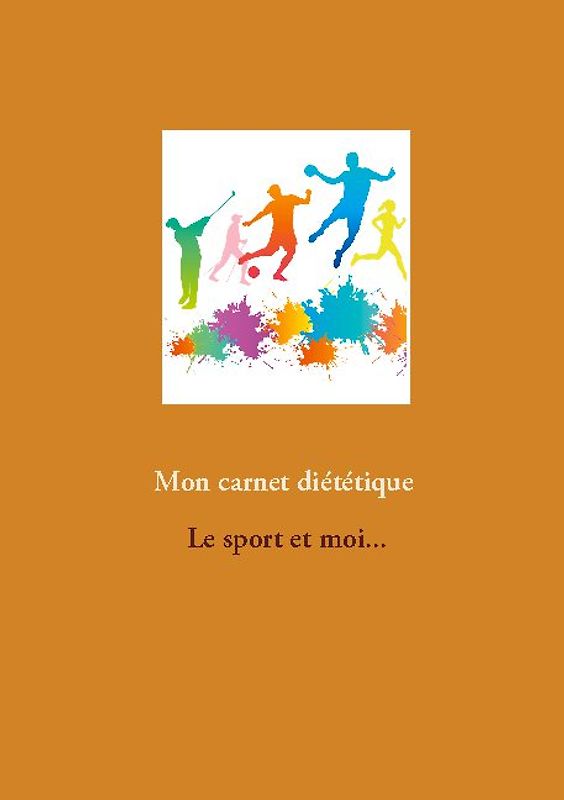 Mon carnet diététique : le sport et moi...