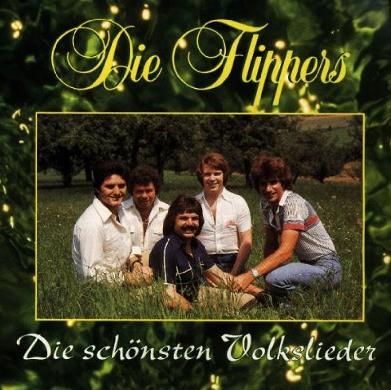 die Flippers - Die Schönsten Volkslieder