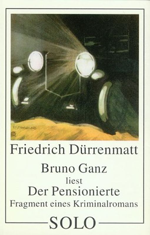 Der Pensionierte. Fragment eines Kriminalromans