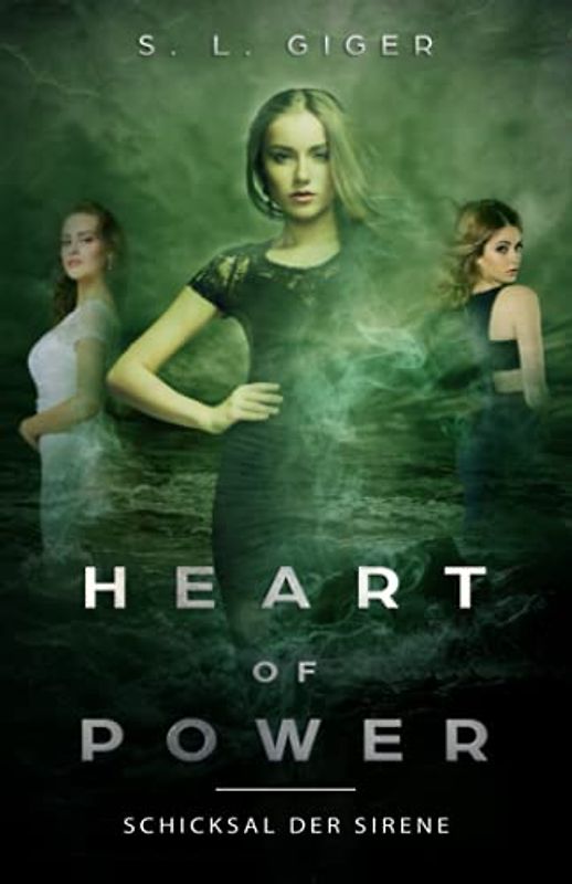 Heart of Power: Schicksal der Sirene: Ein paranormaler Fantasyroman für Teenager
