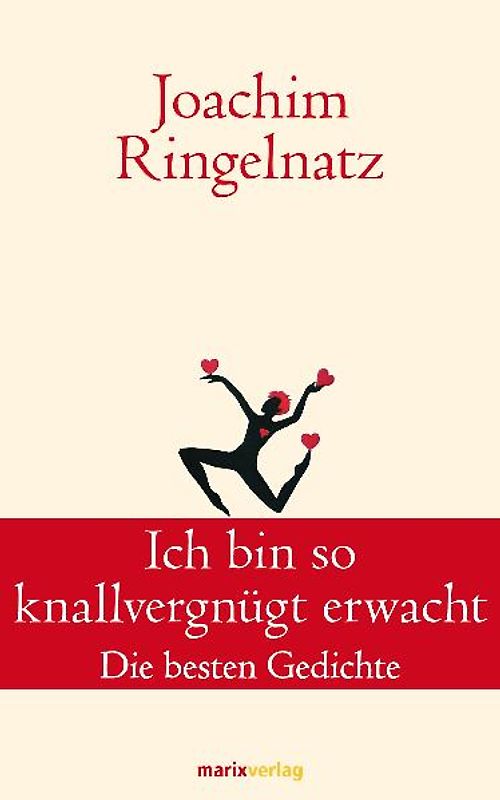 Ich bin so knallvergnügt erwacht