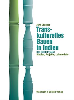Transkulturelles Bauen in Indien