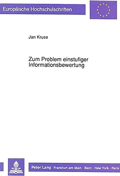 Zum Problem einstufiger Informationsbewertung
