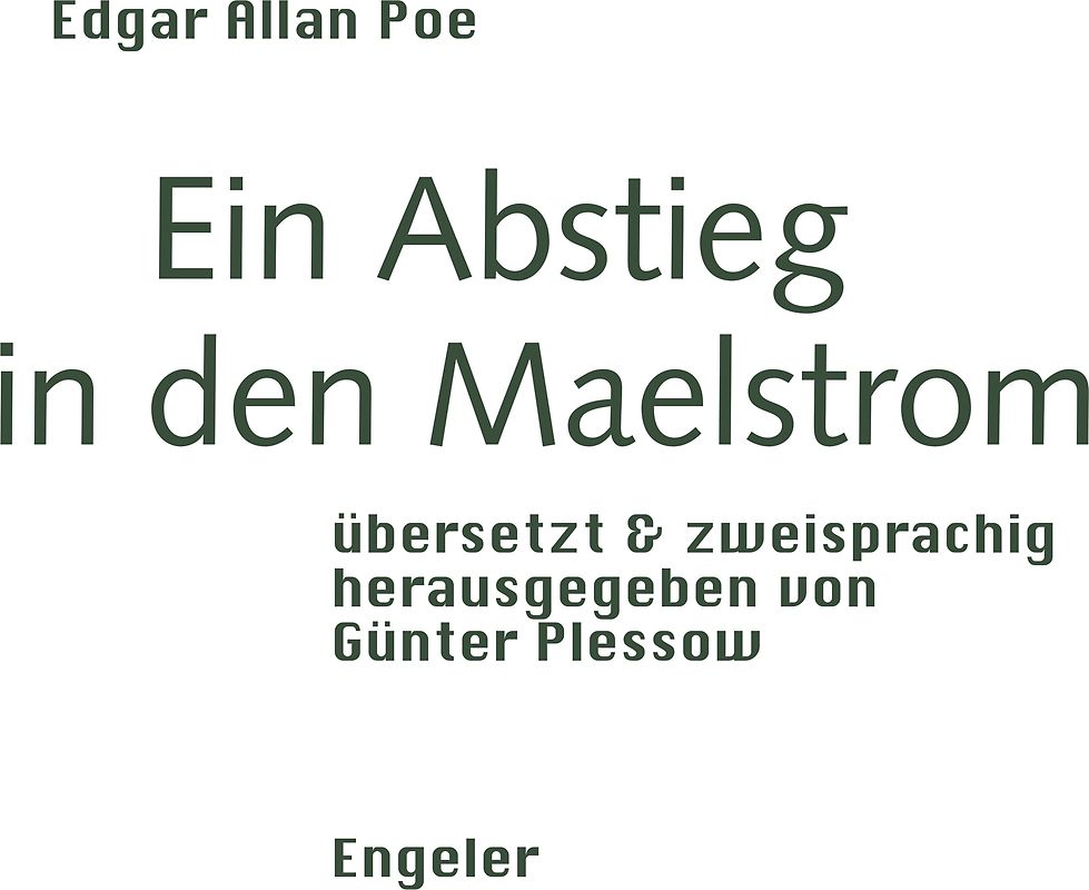 Ein Abstieg in den Maelstrom