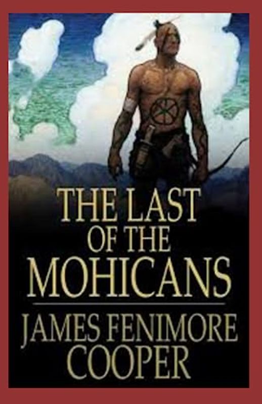 The Last of the Mohicans Annotated