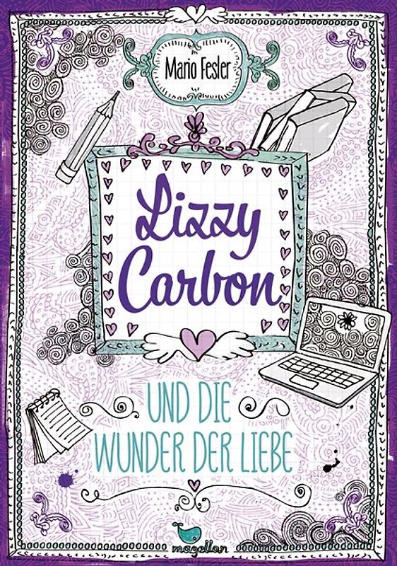 Lizzy Carbon und die Wunder der Liebe - Band 2