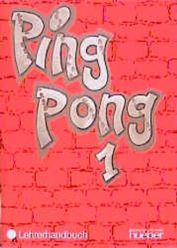 Pingpong 1. Dein Deutschbuch / Lehrerhandbuch