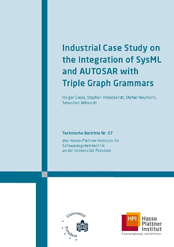 Industrial case study on the integration of SysML and AUTOSAR with triple graph grammars