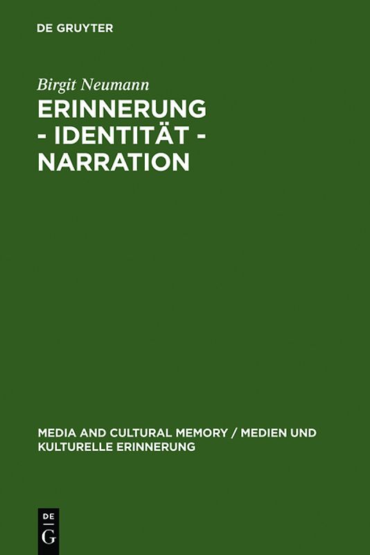 Erinnerung – Identität – Narration