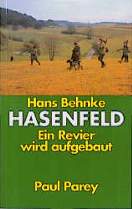 Hasenfeld - Ein Revier wird aufgebaut