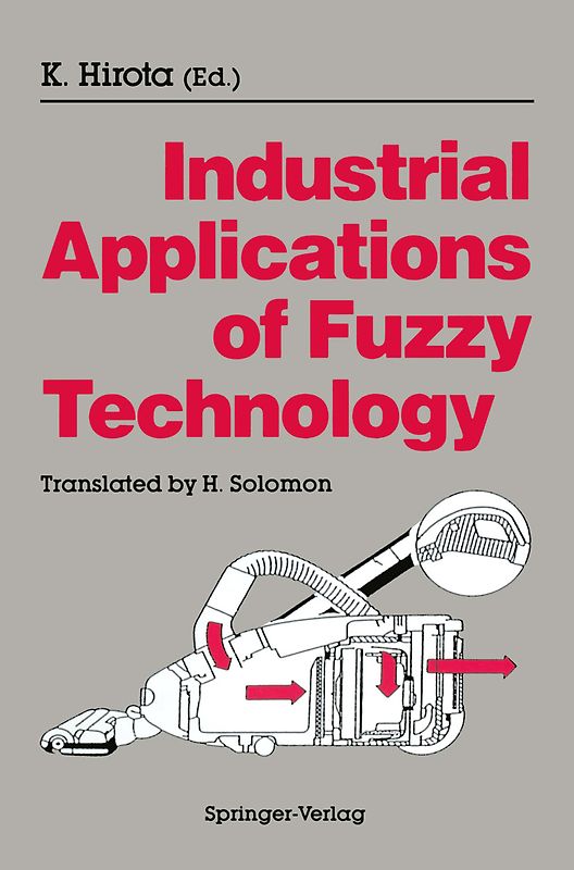 Industrial Applications of Fuzzy Technology