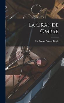 La Grande Ombre