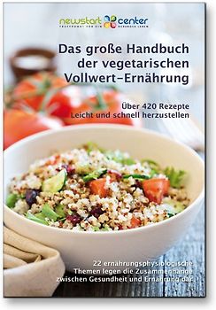 Das grosse Handbuch der vegetarischen Vollwert-Ernährung