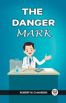 THE DANGER MARK