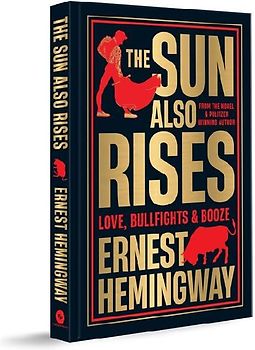 The Sun Also Rises (Deluxe Hardbound Edition)
