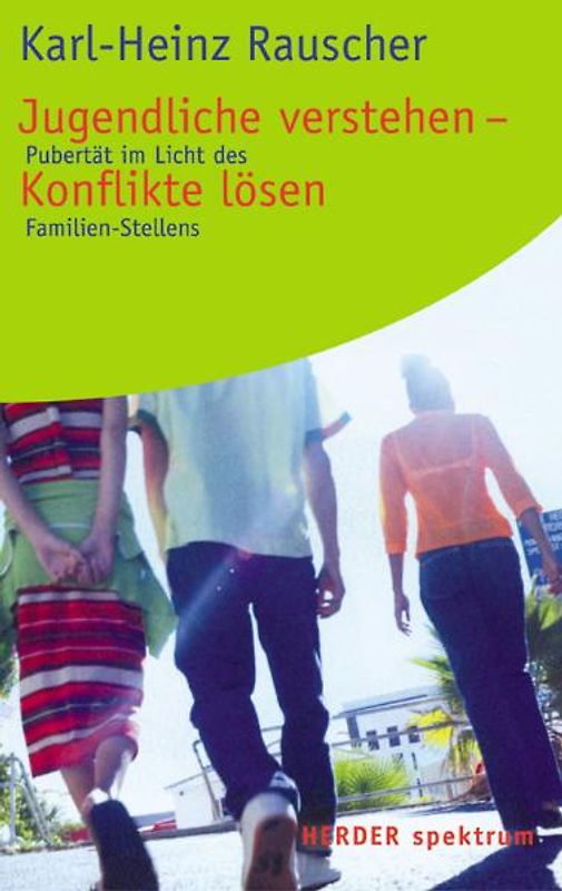 Jugendliche verstehen - Konflikte lösen