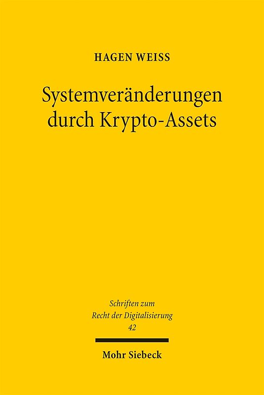 Systemveränderungen durch Krypto-Assets