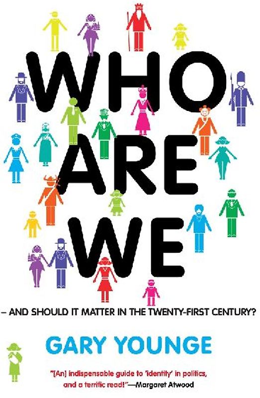 Who Are We-And Should It Matter in the 21st Century?